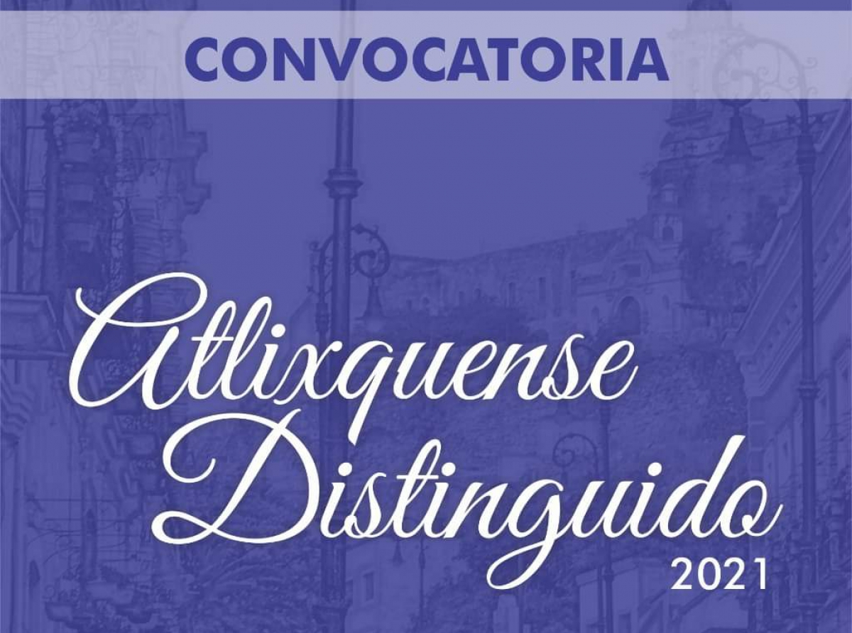 Atlixquense distinguido 2021 nuevamente para este septiembre 